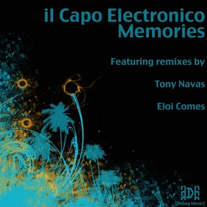 Memories (Eloi Comes Remix)