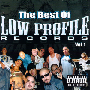 The Best Of Low Profile Records, Vol. 1 (Explicit)