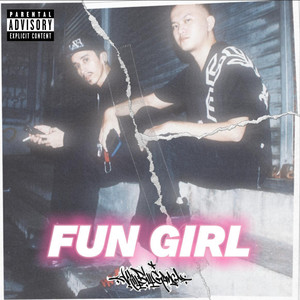 Fun Girl (Explicit)