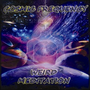 Weird Meditation