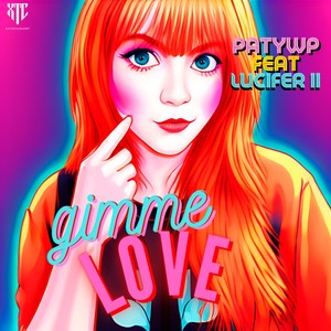 Gimme Love (feat. Lucifer II)