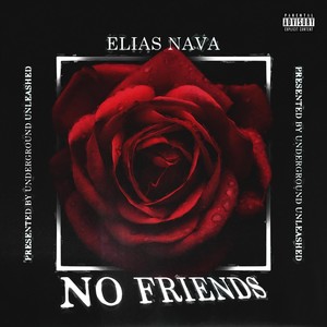 No Friends (Explicit)