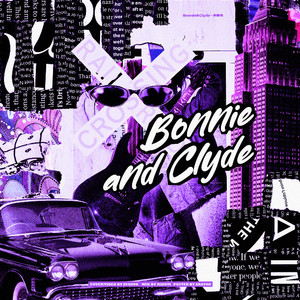 Bonnie & Clyde