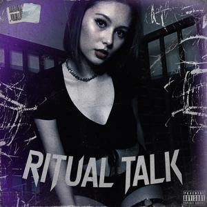 Ritual Talk (Explicit)