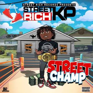 Street Champ (Explicit)