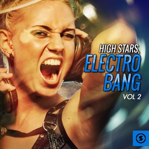 High Stars: Electro Bang, Vol. 2