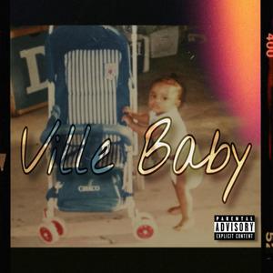 Ville Baby (Explicit)