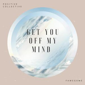 GET YOU OFF MY MIND (Radio Mix)