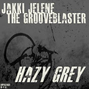 Hazy Grey (feat. Jakki Jelene)