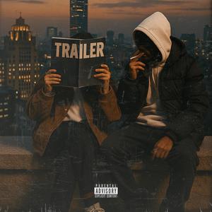 Trailer (Explicit)