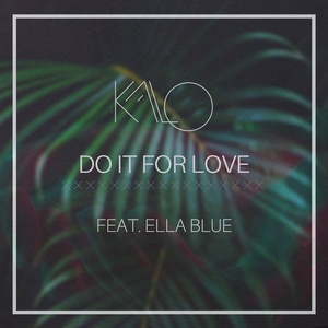 Do It For Love