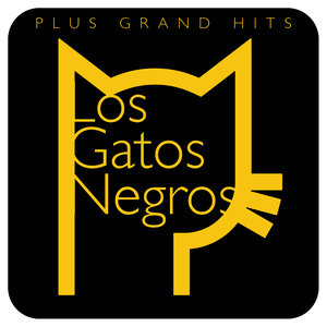 Plus grands hits: Los Gatos Negros