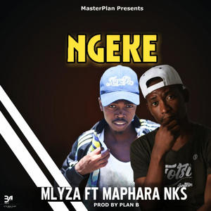 Ngeke (feat. Maphara Nks) [Explicit]