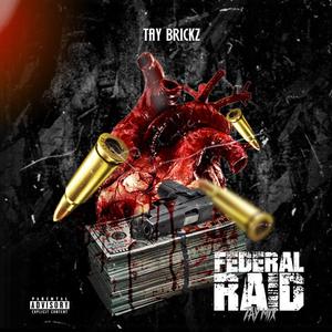 Federal Raid (TayMix) [Explicit]