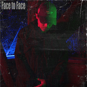 Face To Face (Remix) [Explicit]