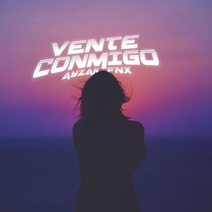 Vente Conmigo (feat. FNX BEATZ)