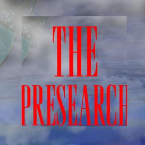 THE PRESEARCH EP