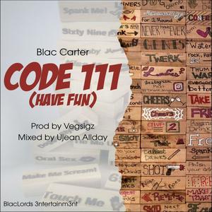 CODE 111(HAVE FUN)