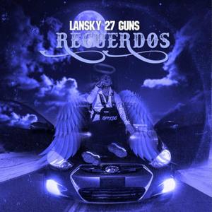 El Lansky (feat. Lansky 27 Guns) (Explicit)