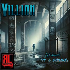 Villian (feat. J Hollins)
