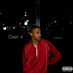 Over It (Explicit)