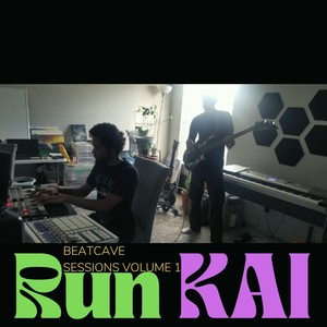 RunKAI BeatCave Sessions, Vol. 1