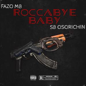 Roccabye Baby (Explicit)