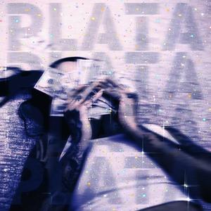Plata (Explicit)
