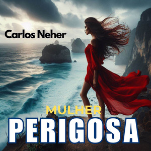 Mulher Perigosa