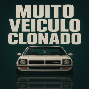 MUITO VEÍCULO CLONADO (Explicit)