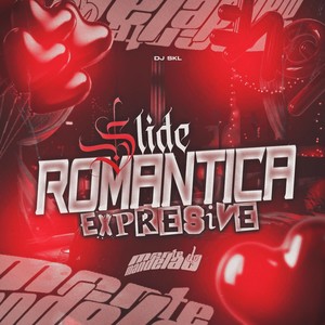 SLIDE ROMANTICA EXPRESIVE (Explicit)