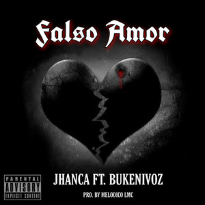 Falso Amor (Explicit)