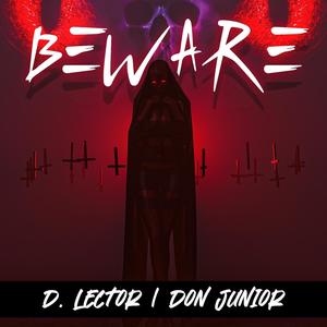Beware (Explicit)