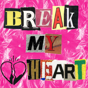 BREAK MY HEART (feat. Lil Young 理由 & Benjamin)