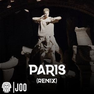 Paris (Remix) [Explicit]