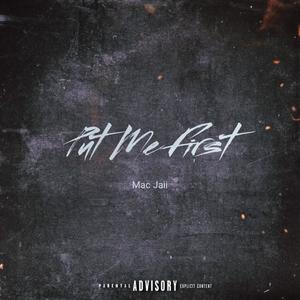 Put Me First (Explicit)