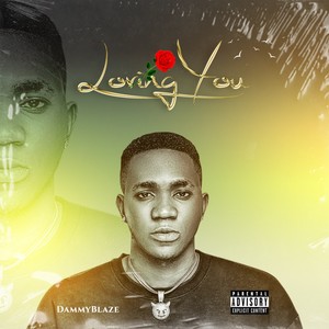Loving You (Explicit)