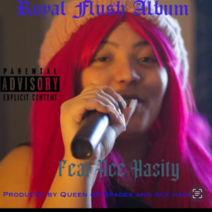 Royal Flush (Explicit)