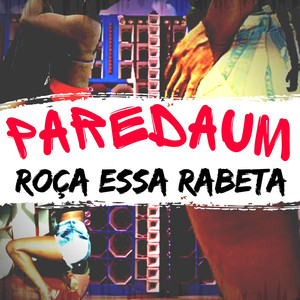 ROÇA ESSA RABETA (Explicit)