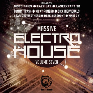 Massive Electro House, Vol. Seven