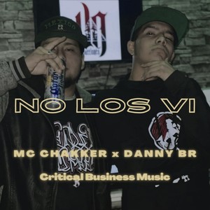 No Los Vi (feat. Danny BR) (Explicit)