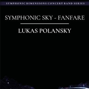 Symphonic Sky Fanfare (feat. Military Band of Lower Austria & Colonel Adi Obendrauf)