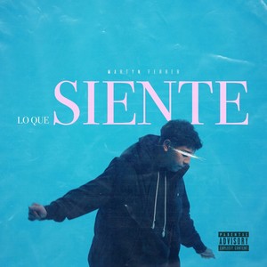 Lo Que Siente (Explicit)