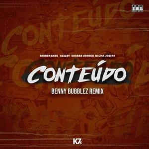 Conteudo (Benny Bubblez Remix|Explicit)