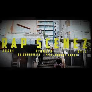 Rap Scenez (feat. Dylz, MC pioneer, Dj Soundwave & Johny Shock) [Explicit]