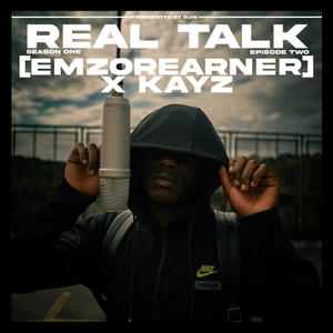 Real Talk (S1 E2) , Pt. 2 (Explicit)