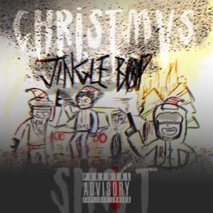 JINGLE BOP (CHR!STMVS SH!T) (feat. YN6 NABWS, MoGzz & xonthebeat) (Explicit)