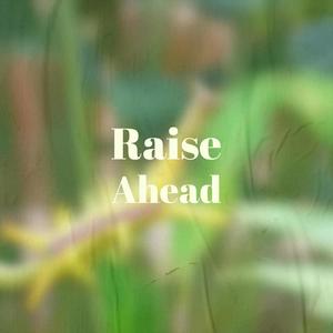 Raise Ahead