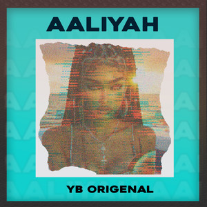 Aaliyah (Explicit)