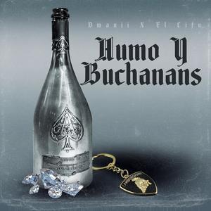 Humo y Buchanans(feat. El Cifu)